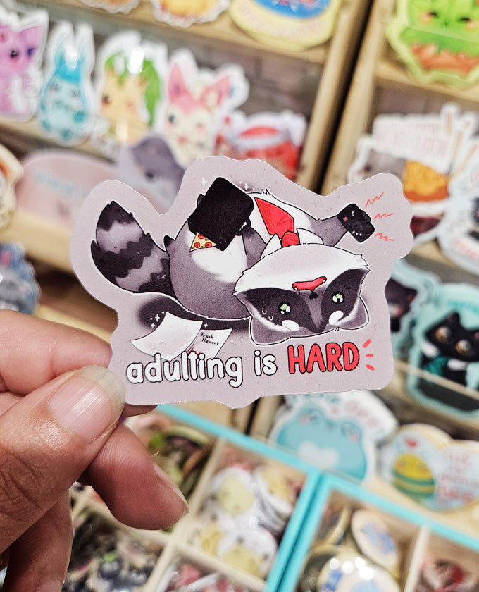 Adulting is hard - Vinyl sticker