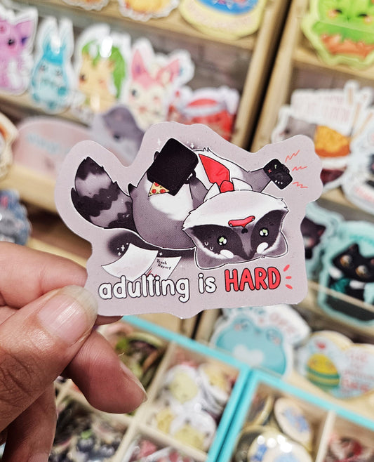 Adulting is hard - Vinyl sticker