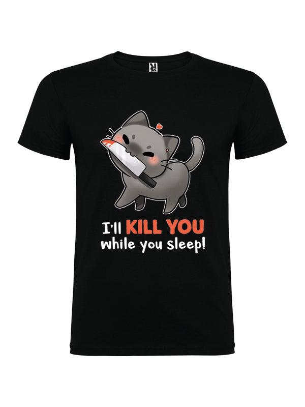 Te mataré mientras duermes - Camiseta