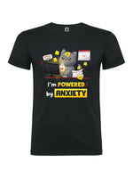 Powered by anxiety - T-shirt